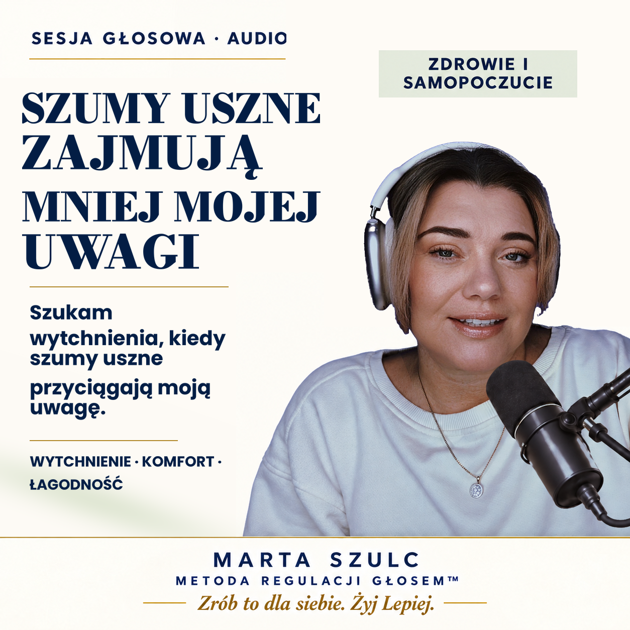 Okładka sesji głosowej „Szumy uszne zajmują mniej mojej uwagi” - mniej napięcia i skupienia na dźwięku.