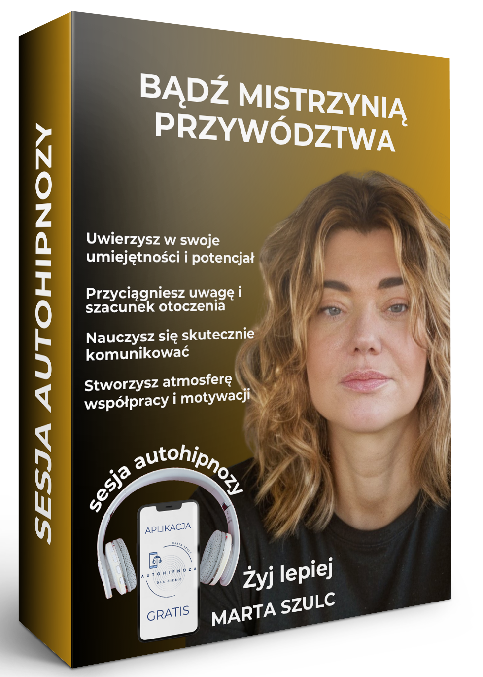 Sesja autohipnozy "Siła przywództwa i pewność siebie" – rozwiń swoją charyzmę, wewnętrzną moc i odwagę, by stać się skuteczną liderką, która działa z pewnością i jasno wyznacza kierunek