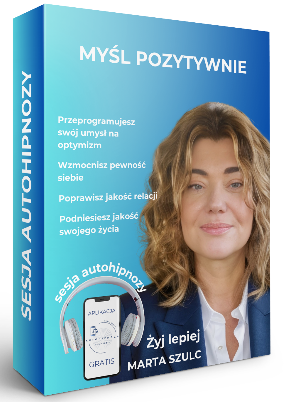 Okładka nagrania autohipnozy Myśl Pozytywnie – sesja wspierająca optymizm, pewność siebie i pozytywne nastawienie