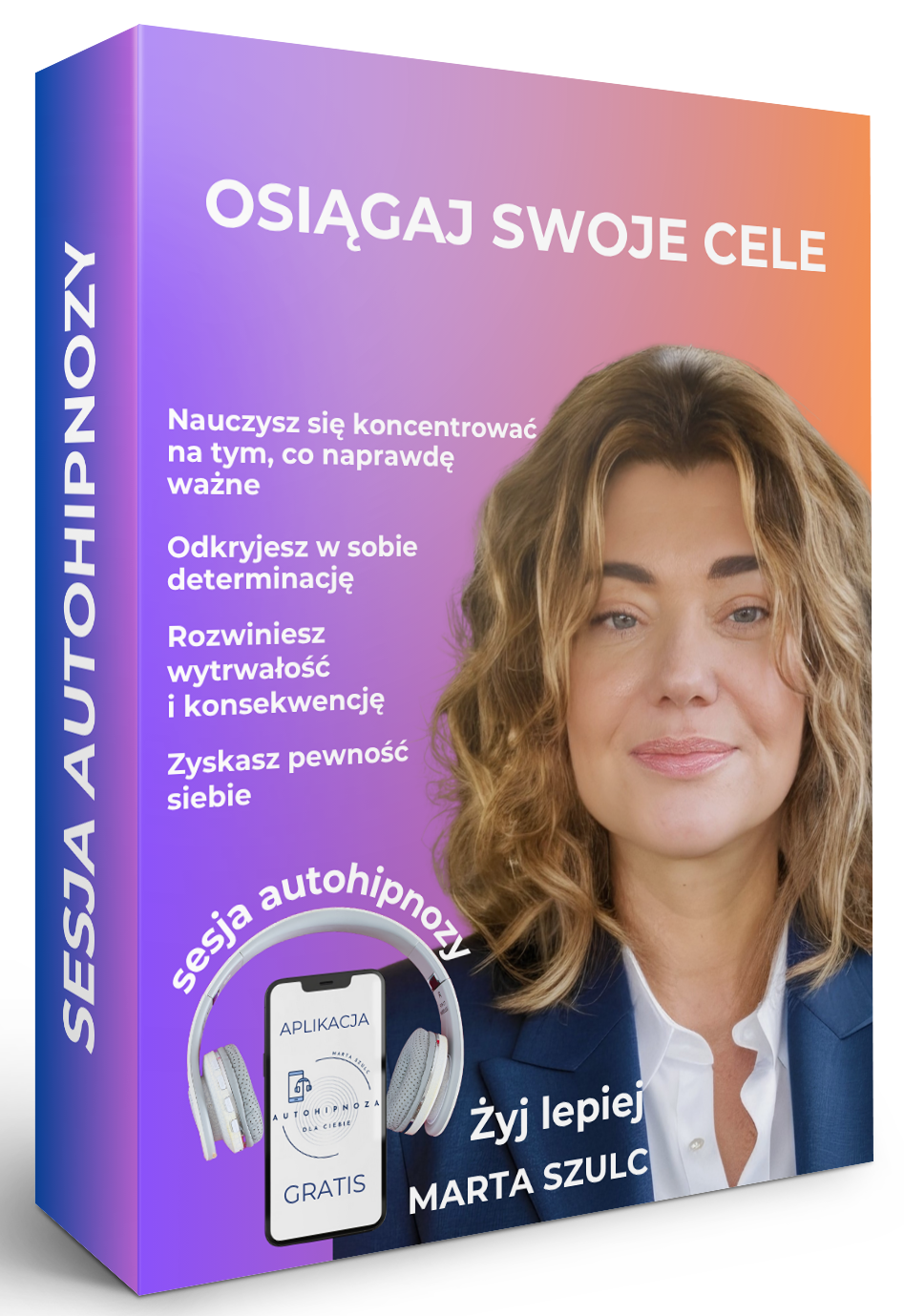 Sesja autohipnozy "Osiągaj swoje cele" – wzmocnij determinację, wewnętrzną pewność i konsekwencję, by skutecznie realizować swoje cele i działać z jasnym nastawieniem na sukces